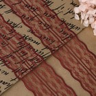 Кружево капроновое, 45 мм × 8.5 ± 1 м, цвет бордовый - Фото 2