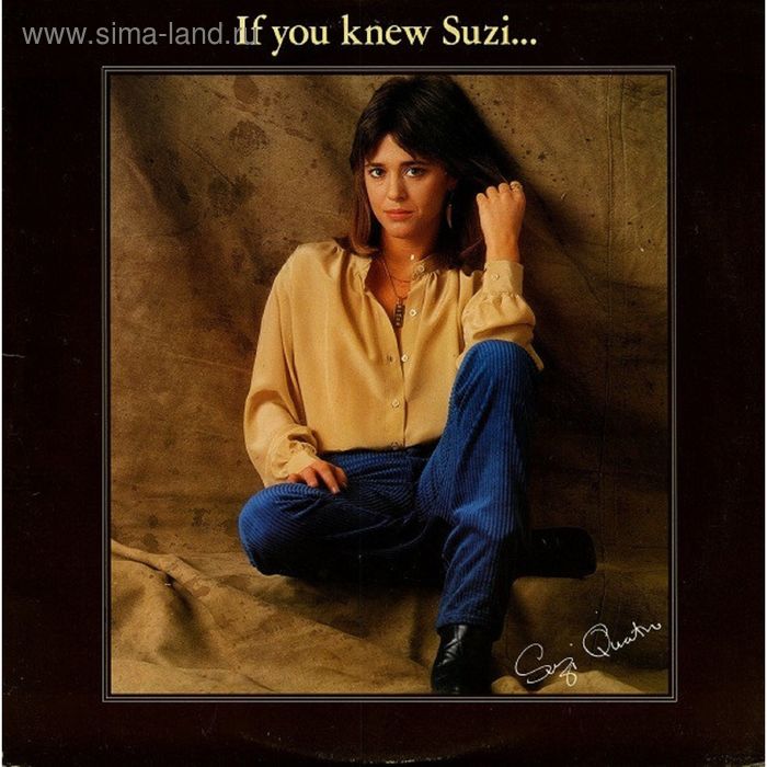 Виниловая пластинка Suzi Quatro - If You Knew Suzi - Фото 1