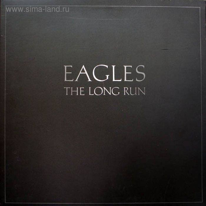 Виниловая пластинка Eagles - The Long Run - Фото 1