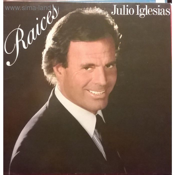 Виниловая пластинка Julio Iglesias - Raices - Фото 1