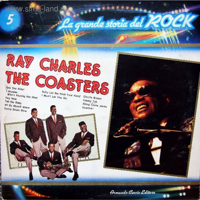 Виниловая пластинка Ray Charles / The Coasters - La Grande Storia Del Rock 5 - Фото 1