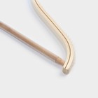 Плечики - вешалка для одежды Доляна, 44×23 см, деревянная сорт А, с перекладиной, антискользящее покрытие, светлое дерево - Фото 4