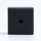 Губка прямоугольная для фильтра турбо № 7, 8×8×10 см, серая - Фото 3