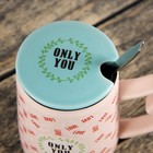 Кружка 400 мл «Только ты», с керамической крышкой и ложкой, цвета МИКС - Фото 2