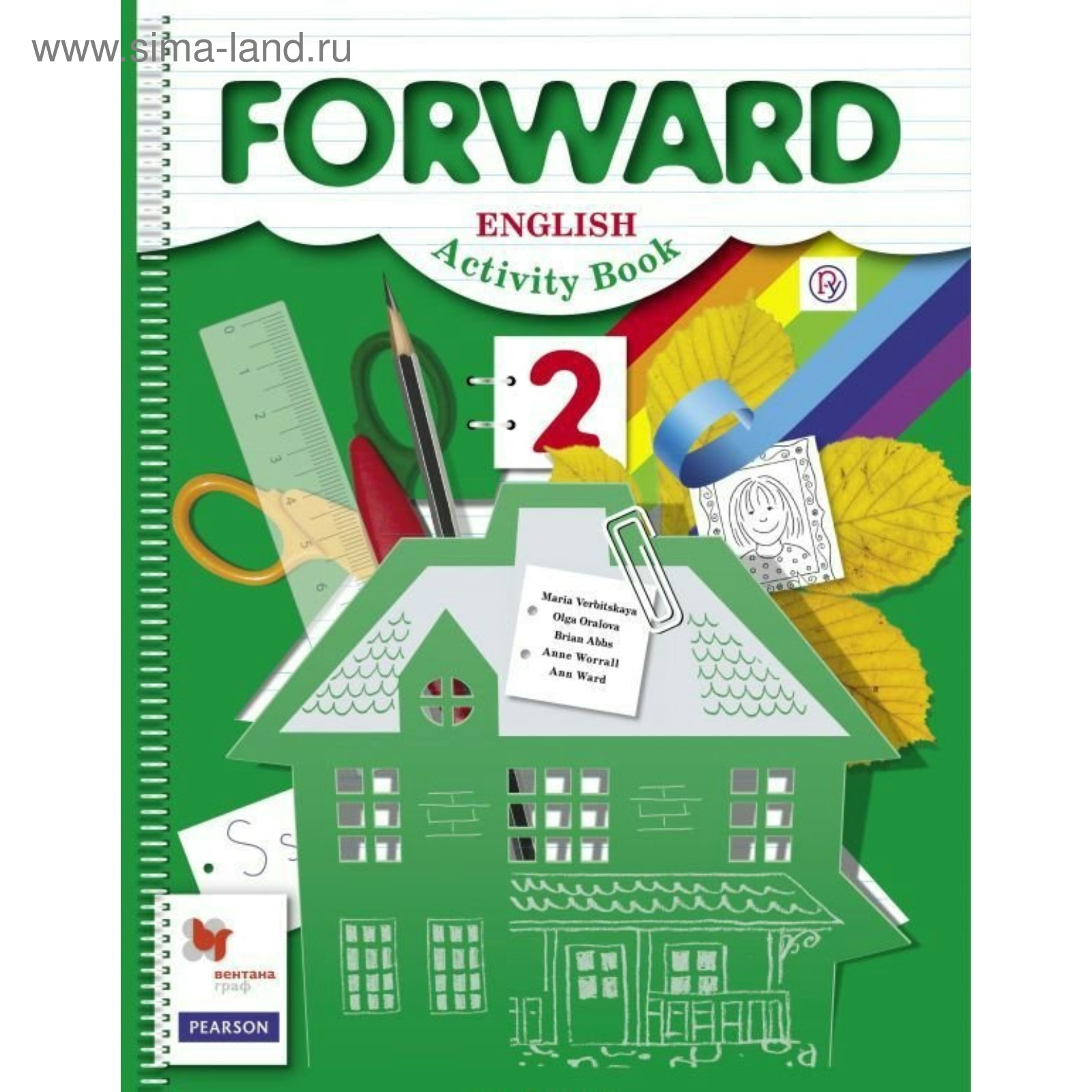 Forward. Английский язык. 2 класс. Рабочая тетрадь. Эббс Б., Вербицкая М.  В. (2456211) - Купить по цене от 391.00 руб. | Интернет магазин SIMA-LAND.RU