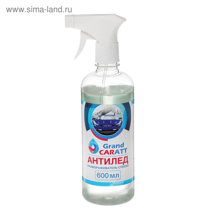 Размораживатель стёкол Grand Caratt "Антилед", триггер, 600 мл - Фото 1