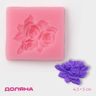 Молд Доляна «Букет роз», силикон, 4,5×5 см, цвет розовый - Фото 1