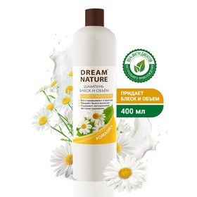 Шампунь для волос Блеск и объем Dream Nature "Ромашка", 400 мл