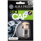 Ароматизатор "AURA FRESH" BIO CAP, аромат: Black Ice - фото 265387