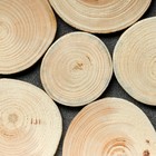 Спил дерева «Сосновый», круглый, d=4-7 см, h=5 мм - Фото 3