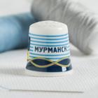 Напёрсток сувенирный «Мурманск», керамика - Фото 4
