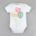 Боди детское Крошка Я "First birthday" рост 62-68см (3-6мес) - Фото 1