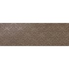 Плитка настенная Suprema Bronze Brokade (декор) 25x75 (в упаковке 1,125 м2) - фото 301814781