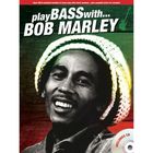 Play Bass With... Bob Marley: книга с табулатурами + CD, 48 стр., язык: английский - фото 298049860