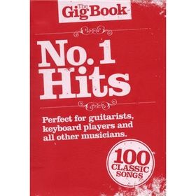 

THE GIG BOOK NO.1 HITS MELODY LYRICS CHORDS BOOK