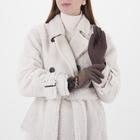 Перчатки женские безразмерные, с утеплителем, для сенсорных экранов, цвет коричневый - Фото 3