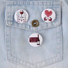 Набор значков «Когда я думаю о вине», d=25мм. - Фото 2