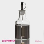 Бутылка для соусов и масла Доляна «Стиль», 200 мл, h=17.5 см, с дозатором, стекло, прозрачная - Фото 1