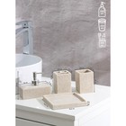 Набор аксессуаров для ванной комнаты, 4 предмета (дозатор, мыльница, 2 стакана), цвет бежевый - Фото 2