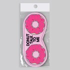 Маска для сна «Пончики» 19,5 × 8,5 см, резинка одинарная, цвет розовый - фото 8471826