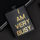 Фляжка «I am very busy», 210 мл - Фото 1