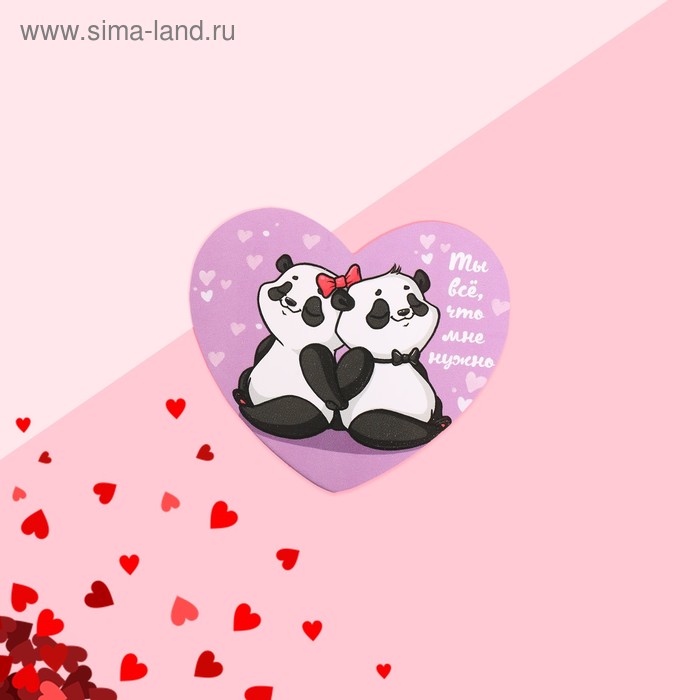 Открытка-валентинка "Ты всё, что мне нужно" панды, 7,1 x 6,1 см - Фото 1