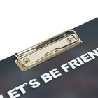 Планшет с зажимом А4, дизайн, ламинированный картон, «Давай дружить» - Фото 3