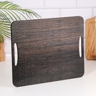 Разделочная доска - поднос Дарим Красиво «Тёмное дерево», 36×28×0.5 см - Фото 2