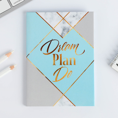 Блокнот в твердой обложке А6,40 листов Dream Plan Do