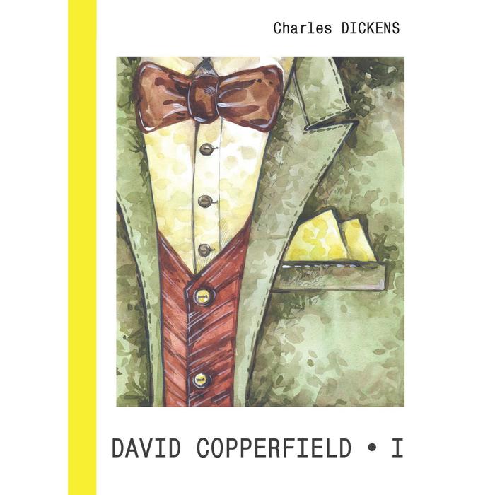 Foreign Language Book. David Copperfield = Дэвид Копперфилд. В 2 ч. Ч. 1: роман на английском языке. Dickens C.
