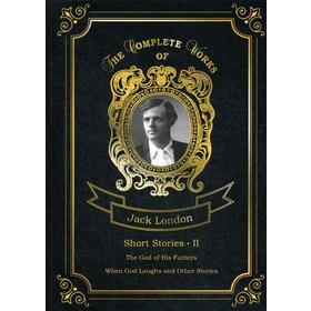 

Foreign Language Book. Short Stories II = Сборник рассказов 2. Том 21: на английском языке. London J.