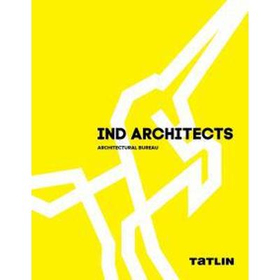 IND architects. Architectural bureau. Архитектурное бюро IND architects