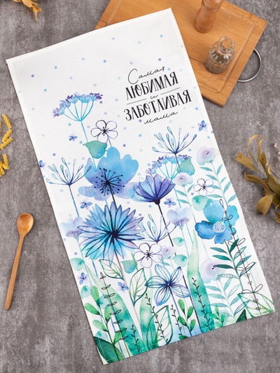 Кухонное полотенце «Этель. Самая любимая и заботливая», 40×73 см, 100% хлопок, саржа 190 г/м²