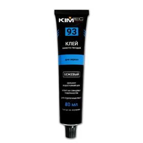 

Клей 93 KIM TEC 8593, для зеркал, 80 мл