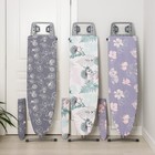 Доска гладильная Nika «Ника 3+», 122.5×34.5 см, два положения высоты 70.85 см, рисунок МИКС - Фото 12