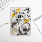 Ежедневник в подарочной коробке «You the BEST TEACHER», твёрдая обложка, формат А5, 80 листов - Фото 3