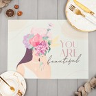 Салфетка на стол Доляна "You are beautiful" ПВХ 40*29см - Фото 1