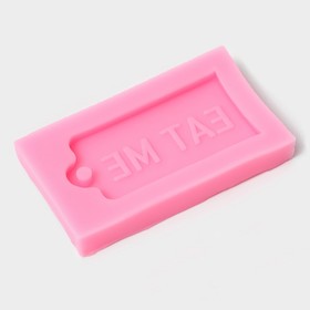 Молд для заливки шоколада «Съешь меня», силикон, 6?3.5?0.8 см, розовый (комплект 2 шт)