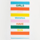 Полотенце пляжное Этель "Girls wanna have sun" 70*140 см,100%п/э,250гр/м2, - фото 41434832