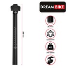 Подседельный штырь Dream Bike, 25.4×300 мм, алюминиевый, цвет чёрный - Фото 1