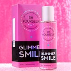 Туалетная вода женская Be Yourself Glimmer Smile, 50 мл 7769870 - фото 9633355