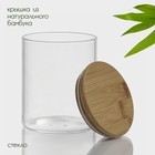 Банка для сыпучих продуктов BellaTenero «Эко», 700 мл, 10×12.5 см, с бамбуковой крышкой, стекло, прозрачная - Фото 3