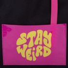 Сумка текстильная шоппер STAY WEIRD с карманом, 35 х 0,5 х 40 см, черный - Фото 3