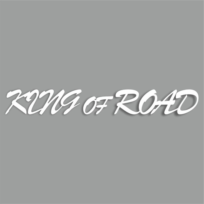Наклейка "King of Road" , Король дороги, белая, плоттер, 700 х 100 х 1 мм - Фото 1