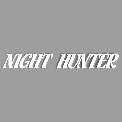 Наклейка "Night Hunter", Ночной охотник, белая, плоттер, 700 х 100 х 1 мм