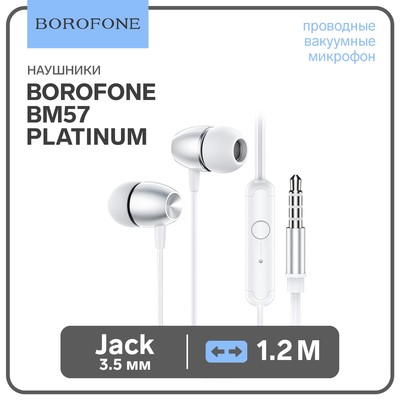 Наушники Borofone BM57 Platinum, вакуумные, микрофон, Jack 3.5 мм, кабель 1.2 м, серые
