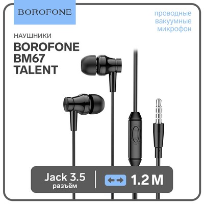 Наушники Borofone BM67 Talent, вакуумные, микрофон, Jack 3.5 мм, кабель 1 м, чёрные