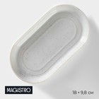 Блюдо Magistro Urban, 260 мл, 18×9.8×2.5 см, овальное, фарфор, белое - Фото 1