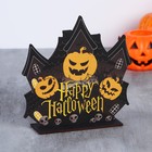 Декор на стол «Happy Halloween», ХДФ, 14,4 х 4 х 14,3 см - фото 319065211