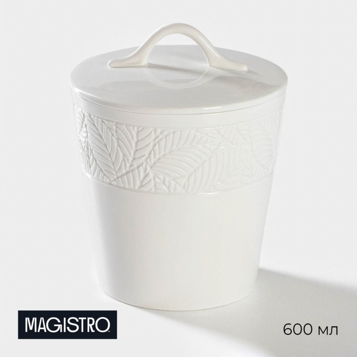 Банка фарфоровая для сыпучих продуктов с крышкой Magistro Сrotone, 600 мл, цвет белый - Фото 1